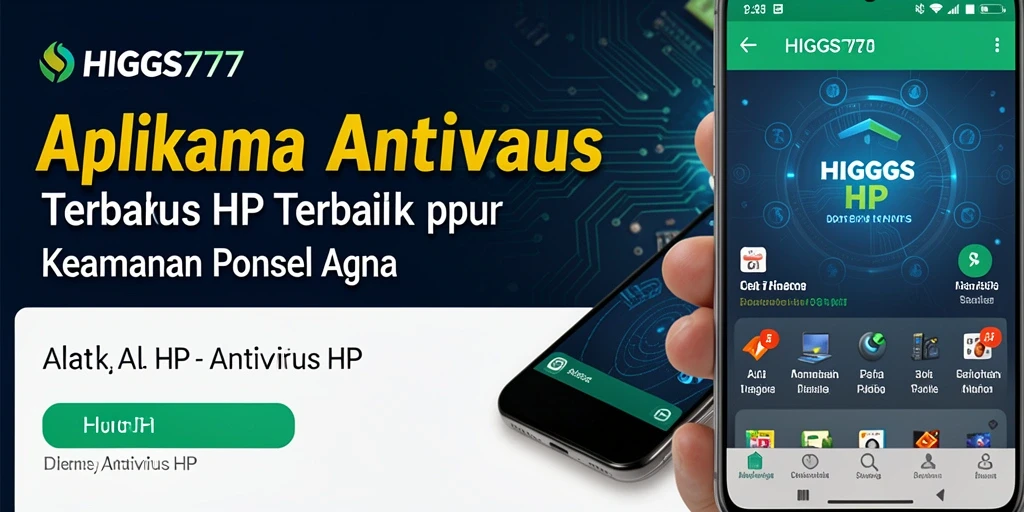 Antarmuka HIGGS777 menampilkan fungsi Antivirus HP yang intuitif dan mudah digunakan.